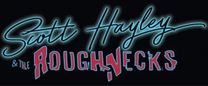 Scott Hayley & The Roughnecks