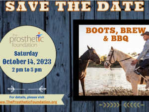 2023 Save the Date Prosthetic Foundation Fundraiser